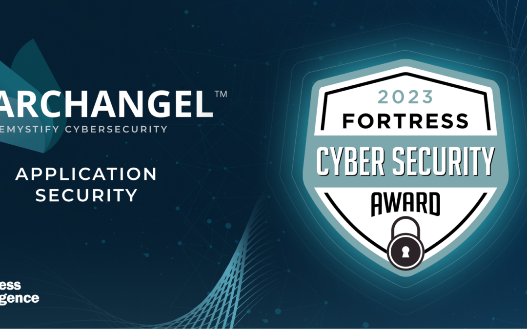 Archangel wins 2023 Fortress Cyber Security Awards